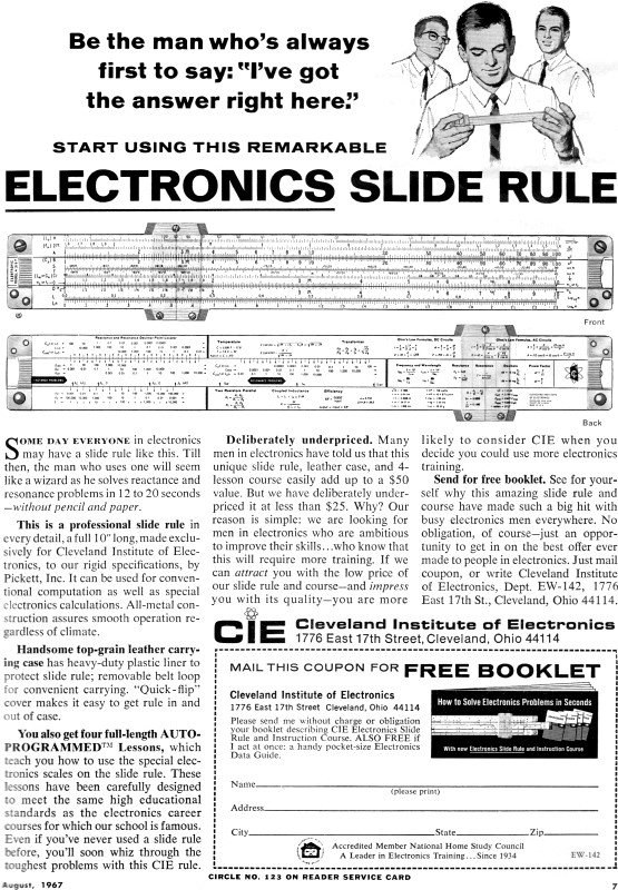 Figure 4 — A 1967 magazine advertisement headed "Be the man who's always first to say: I've got the answer right here — Start using this remarkable Electronics Slide Rule", with line drawings of the rule's fr…
